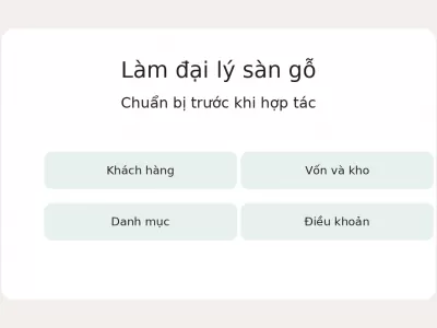Làm đại lý sàn gỗ công nghiệp: cần chuẩn bị gì và nên chọn nhà máy như thế nào